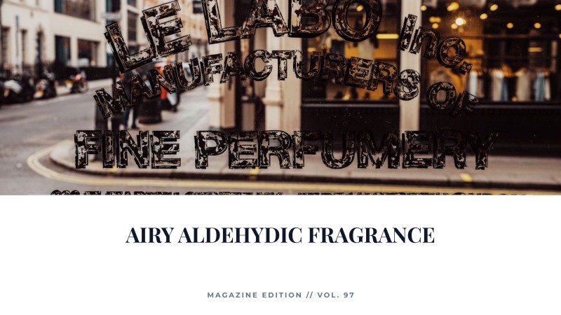 airy aldehydic fragrance