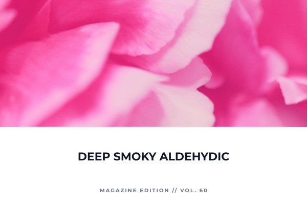 deep smoky aldehydic