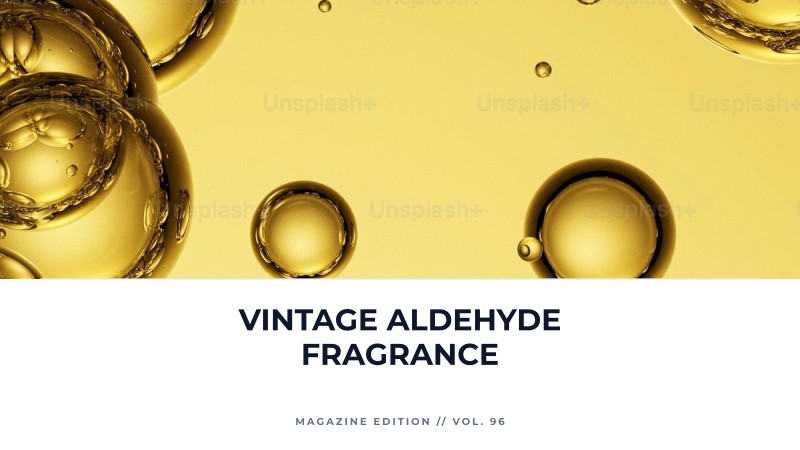 vintage aldehyde fragrance